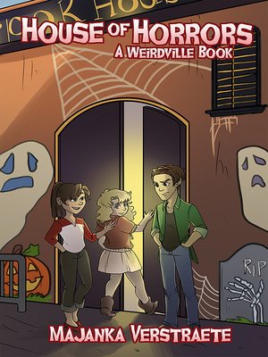 cover image of House of Horrors (A Weirdville Book)